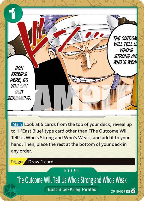 The Outcome Will Tell Us Who's Strong and Who's Weak OP15-037 (Adventure on Kami's Island) 