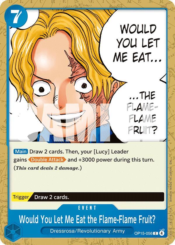 Would You Let Me Eat the Flame-Flame Fruit? OP15-056 (Adventure on Kami's Island) 