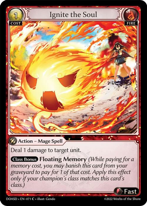 Ignite the Soul 071 (Dawn of Ashes Starter Decks) 