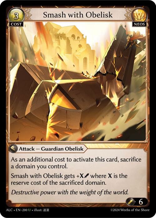 Smash with Obelisk 200 (Alchemical Revolution) 