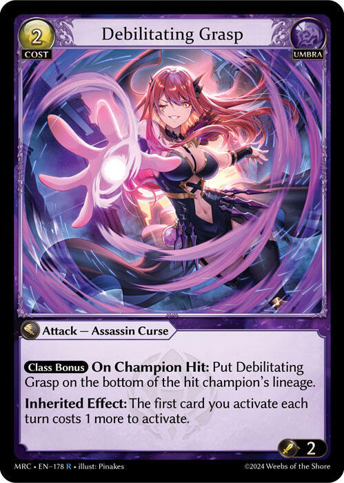 Debilitating Grasp 178 (Mercurial Heart) 