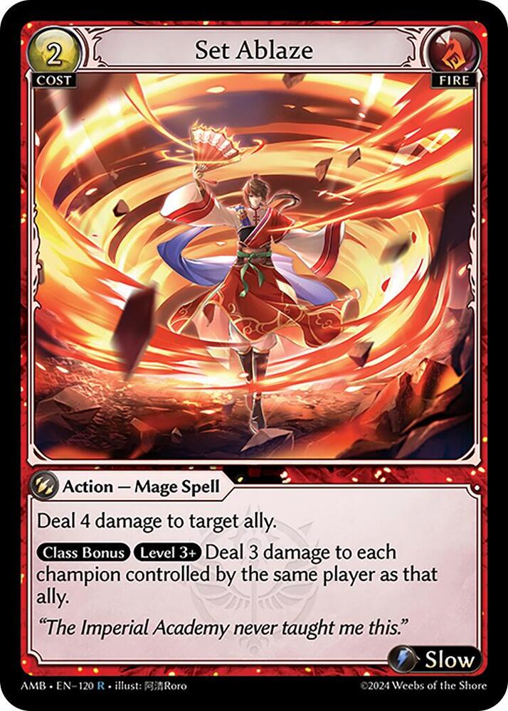 Set Ablaze 120 (Mortal Ambition) 