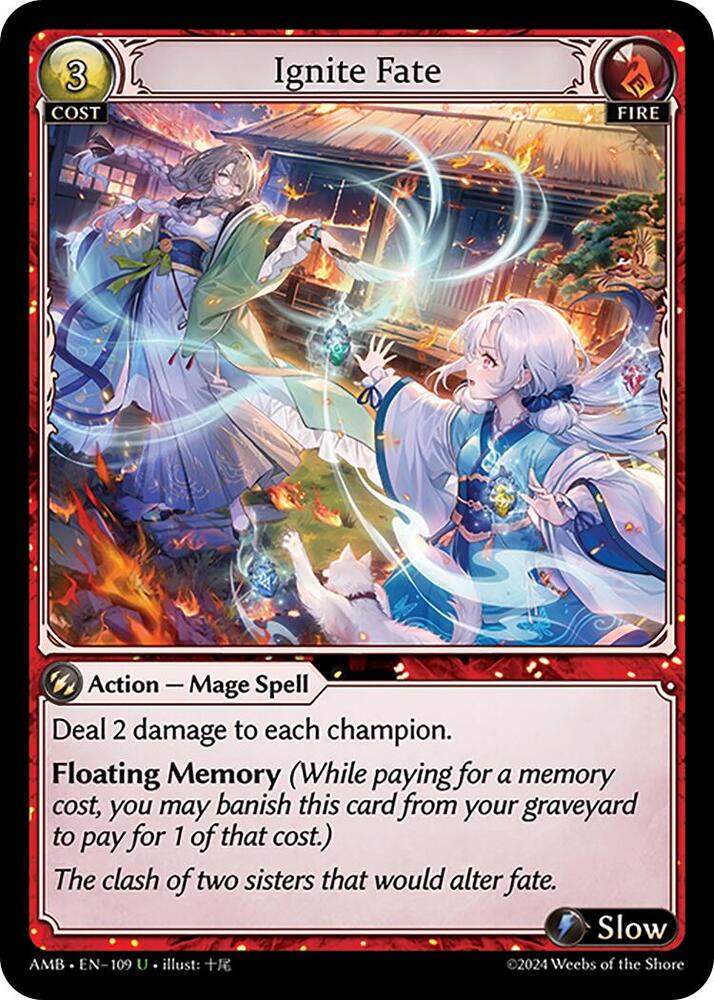 Ignite Fate 109 (Mortal Ambition) 