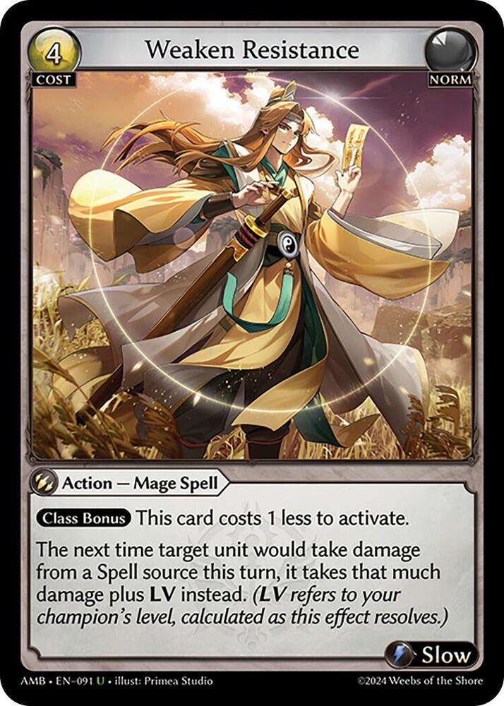 Weaken Resistance 091 (Mortal Ambition) 