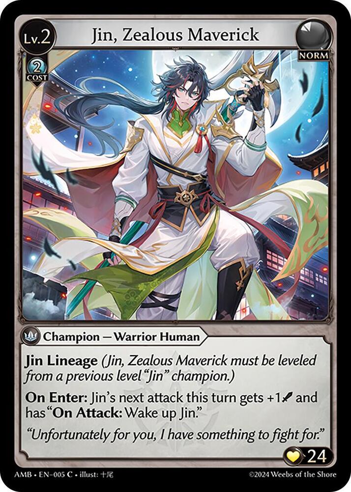 Jin Zealous Maverick 005 (Mortal Ambition) 