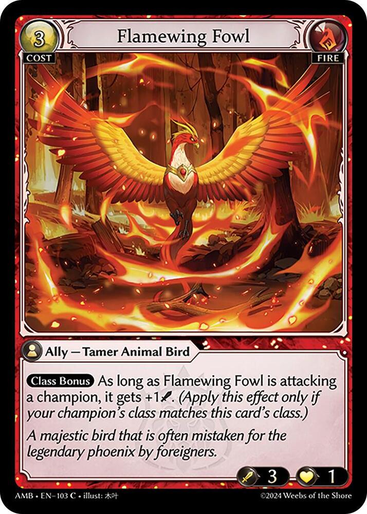 Flamewing Fowl 103 (Mortal Ambition) 