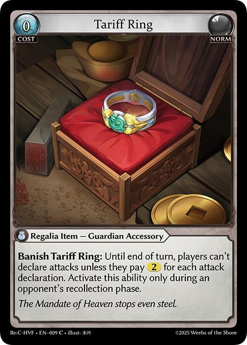 Tariff Ring 009 (Guo Jia Re: Collection, Heaven’s Favored) 