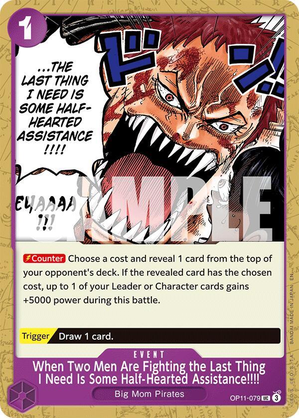 When Two Men Are Fighting the Last Thing I Need Is Some Half-Hearted Assistance!!!! OP11-079 (A Fist of Divine Speed) 