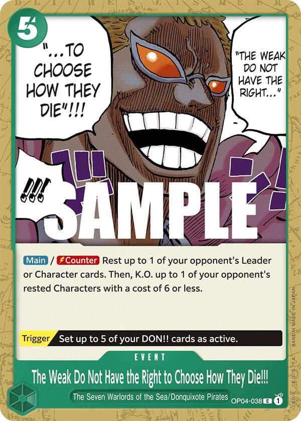 The Weak Do Not Have the Right to Choose How They Die!!! OP04-038 (Kingdoms of Intrigue) 